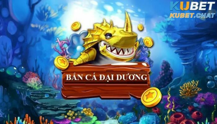 Bắn cá đại dương